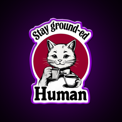 Stay Ground Ed Human Cafe Led Neon Sign Espresso Bar Art Rgb Color