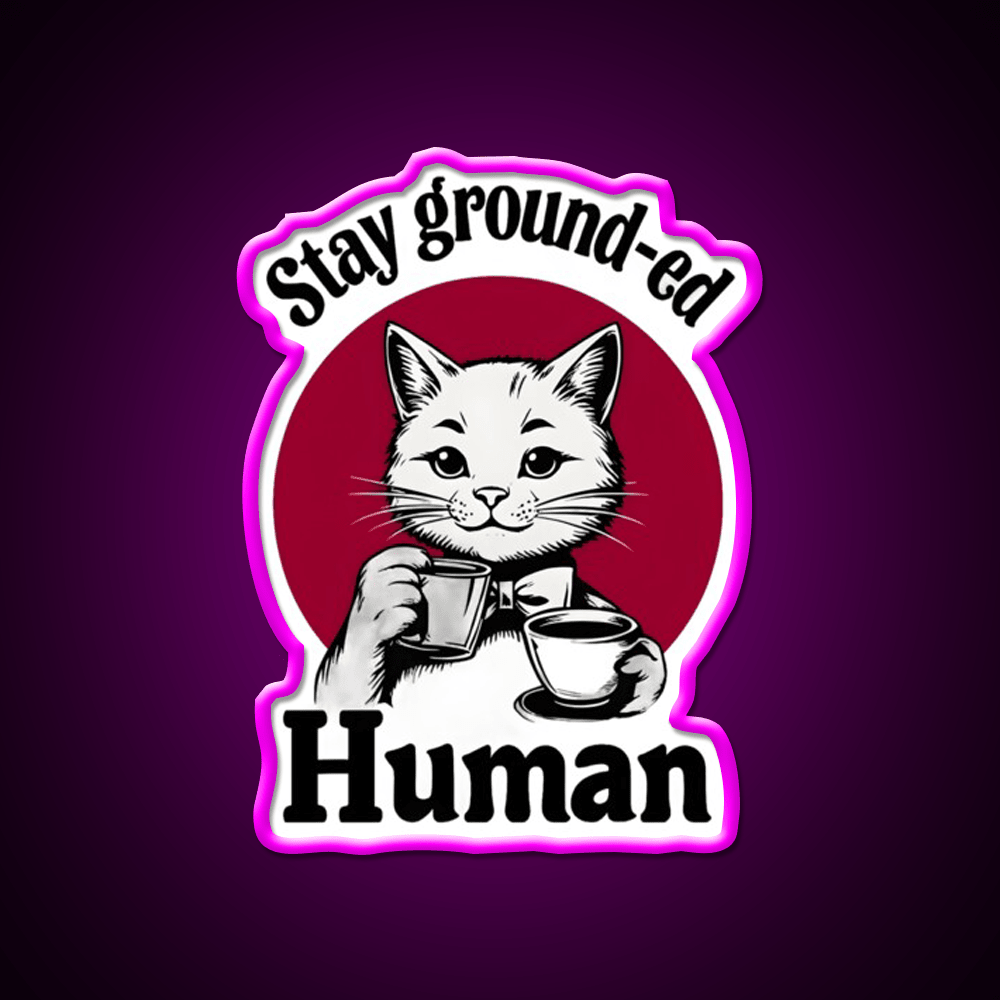 Stay Ground Ed Human Cafe Led Neon Sign Espresso Bar Art Rgb Color - Shineneon