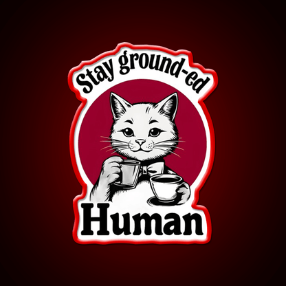 Stay Ground Ed Human Cafe Led Neon Sign Espresso Bar Art Rgb Color - Shineneon