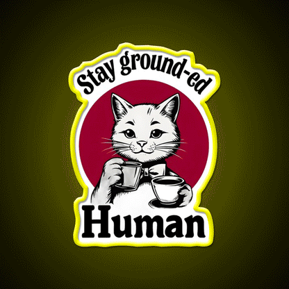 Stay Ground Ed Human Cafe Led Neon Sign Espresso Bar Art Rgb Color