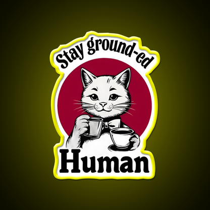 Stay Ground Ed Human Cafe Led Neon Sign Espresso Bar Art Rgb Color