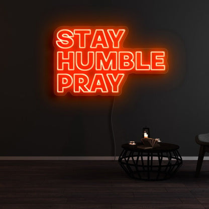 Stay Humble Pray Led Neon Sign For Spiritual | Shineneon