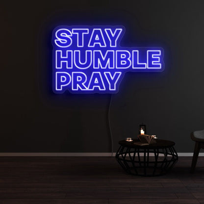 Stay Humble Pray Led Neon Sign For Spiritual | Shineneon
