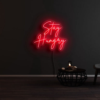 Stay Hungry Led Neon Sign For Motivational And Productive Spaces | Shineneon