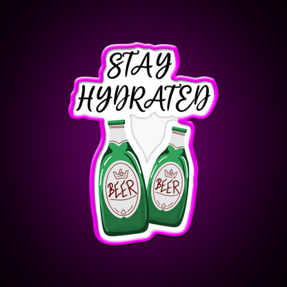 Stay Hydrated Funny Beer Design Man Cave Bar Led Neon Sign Rgb Color - Neon sign mounted on wall in room