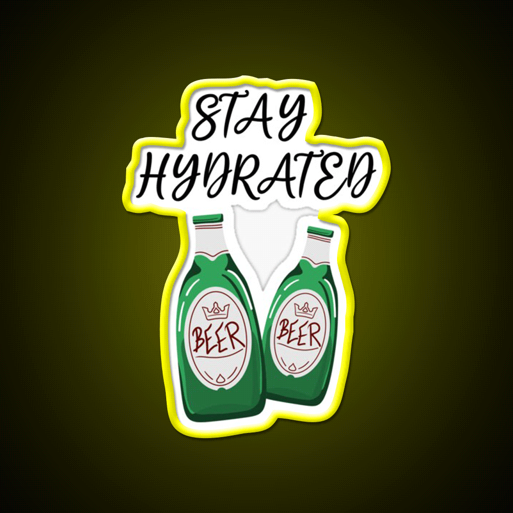 Stay Hydrated Funny Beer Design Man Cave Bar Led Neon Sign Rgb Color