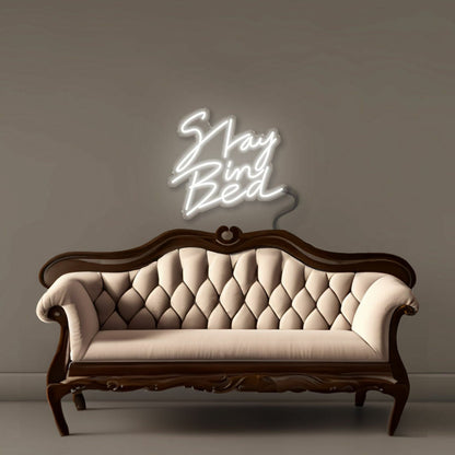 Stay In Bed Led Neon Signs - Shineneon