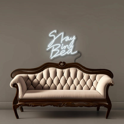Stay In Bed Led Neon Signs - Shineneon