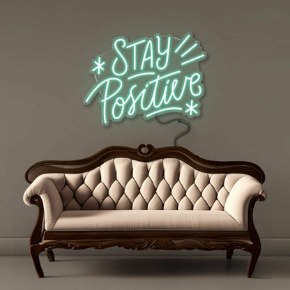 Stay Positive Led Neon - Shineneon