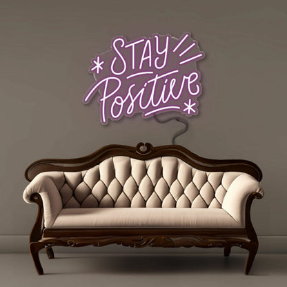 Stay Positive Led Neon - Shineneon