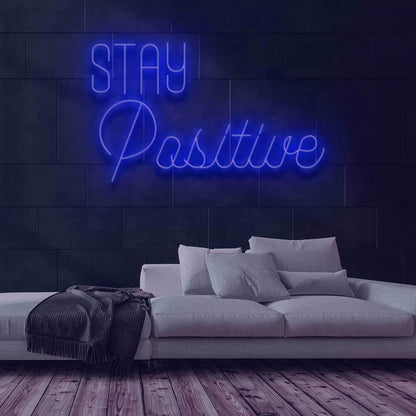 Stay Positive Led Neon Sign - Shineneon