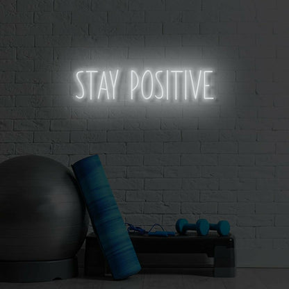 Stay Positive Led Sign | Shineneon