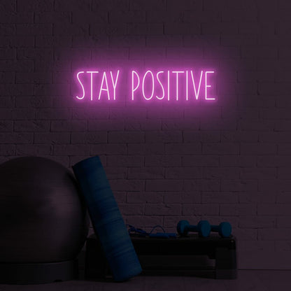 Stay Positive Led Sign | Shineneon