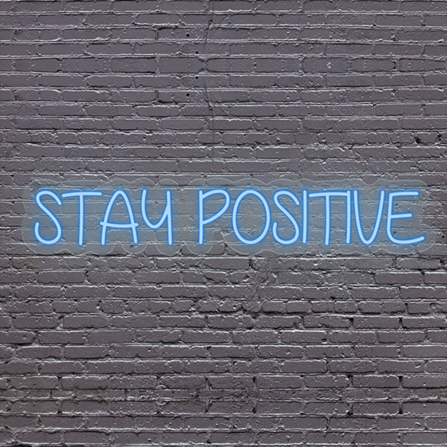 Stay Positive Neon Sign Wall Art Decor | Shineneon