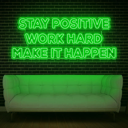Stay Positive Work Hard Make It Happen Blue Led Neon Sign For Home Office Wall Decor | Shineneon