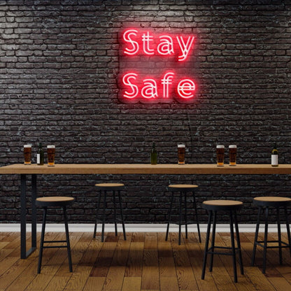 Stay Safe Led Neon Sign - Shineneon