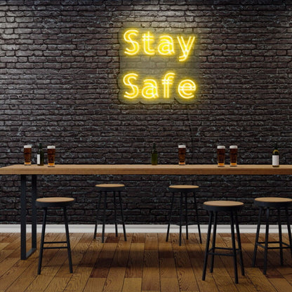 Stay Safe Led Neon Sign - Shineneon