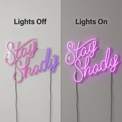 Stay Shady LED Neon Sign - 06 Day Night Comparison