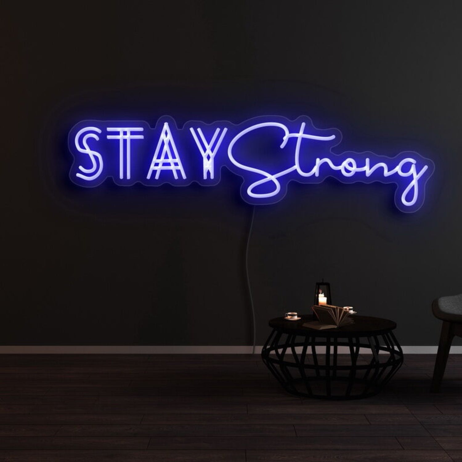 Stay Strong Led Neon Sign For Motivational | Shineneon