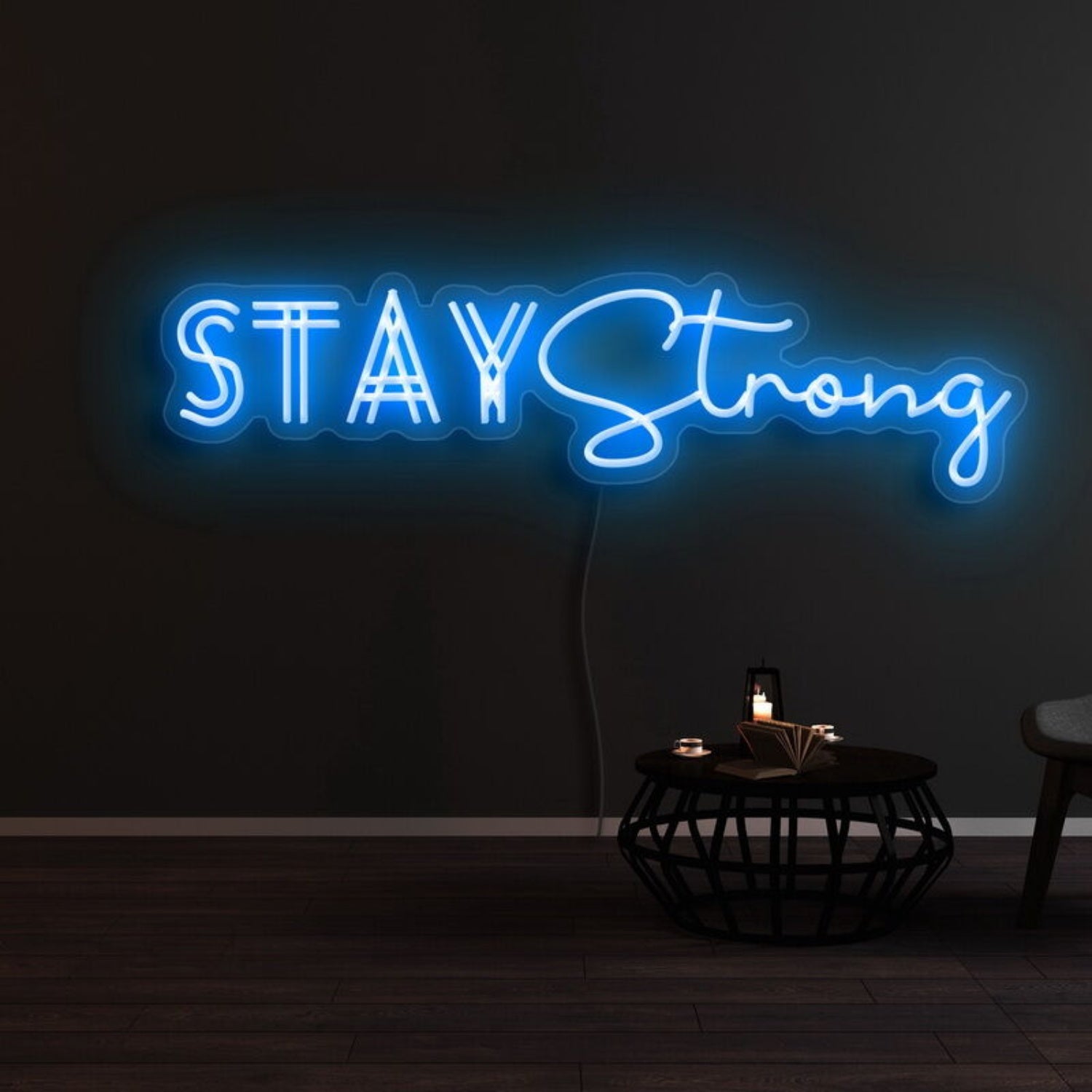 Stay Strong Led Neon Sign For Motivational | Shineneon