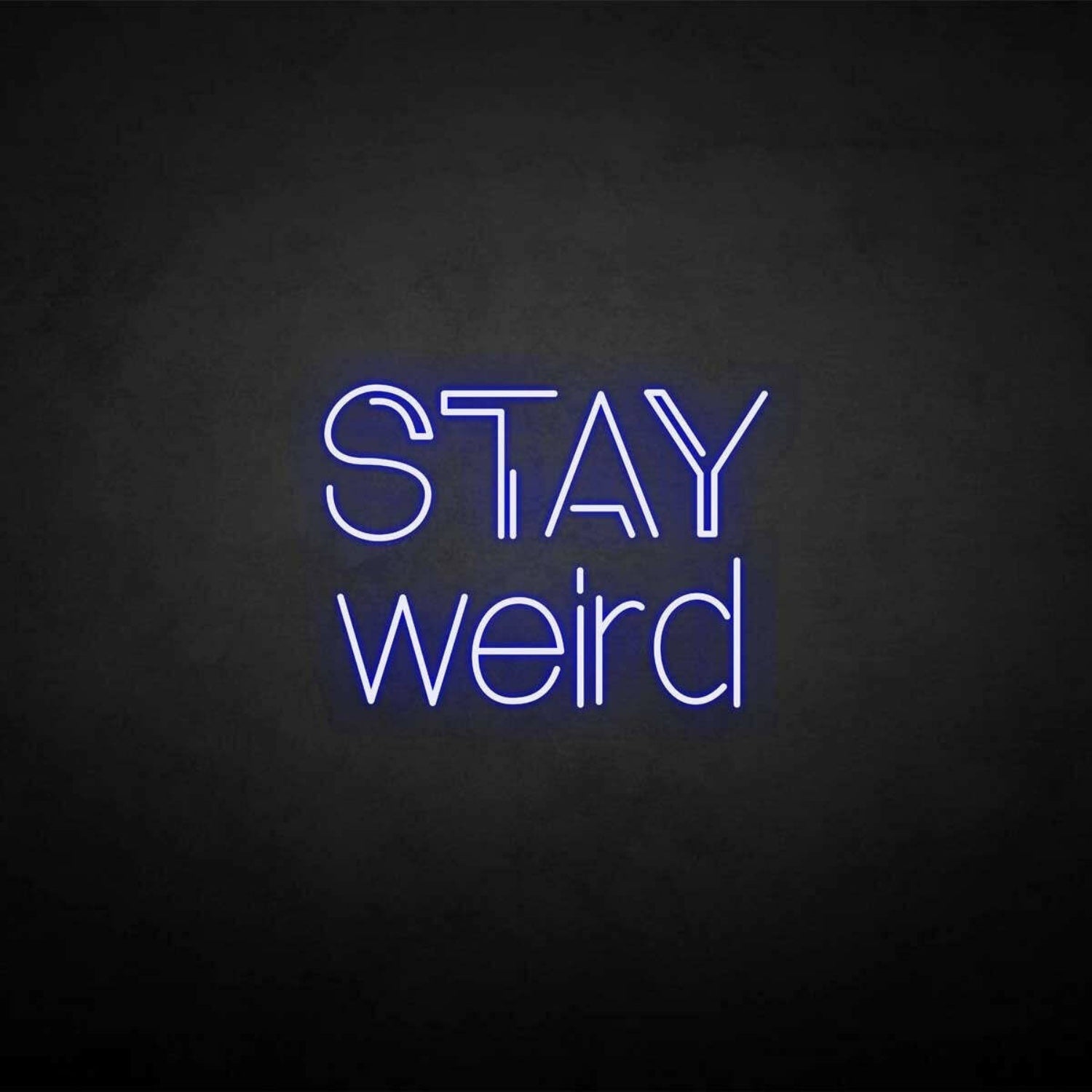 Stay Weird Led Neon Sign | Shineneon