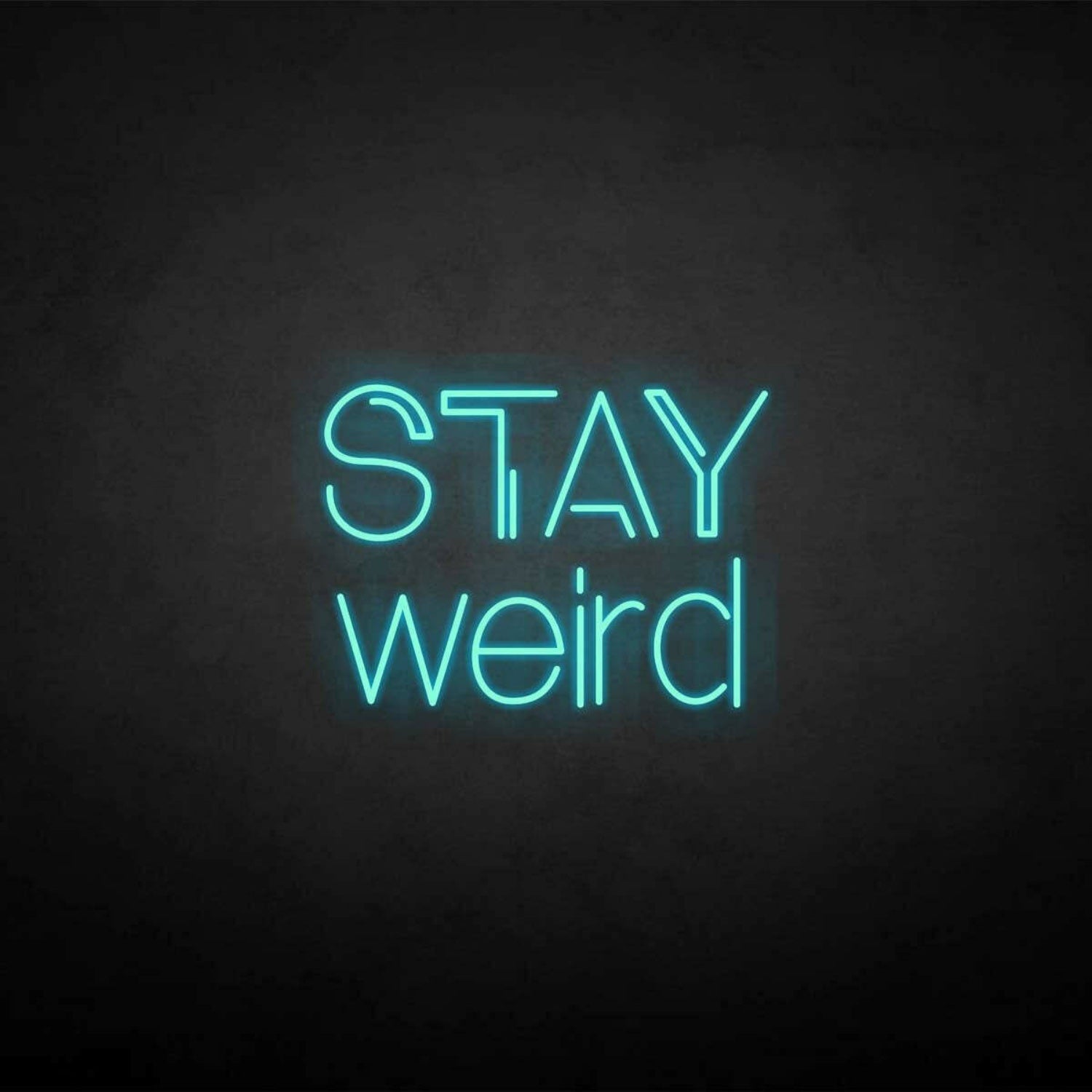 Stay Weird Led Neon Sign | Shineneon