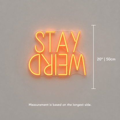 Stay Weird LED Neon Sign Wall Neon Sign - Shineneon