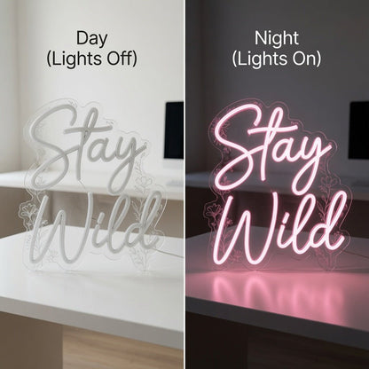 Stay Wild Cursive Room Decor LED Neon Sign - Shineneon