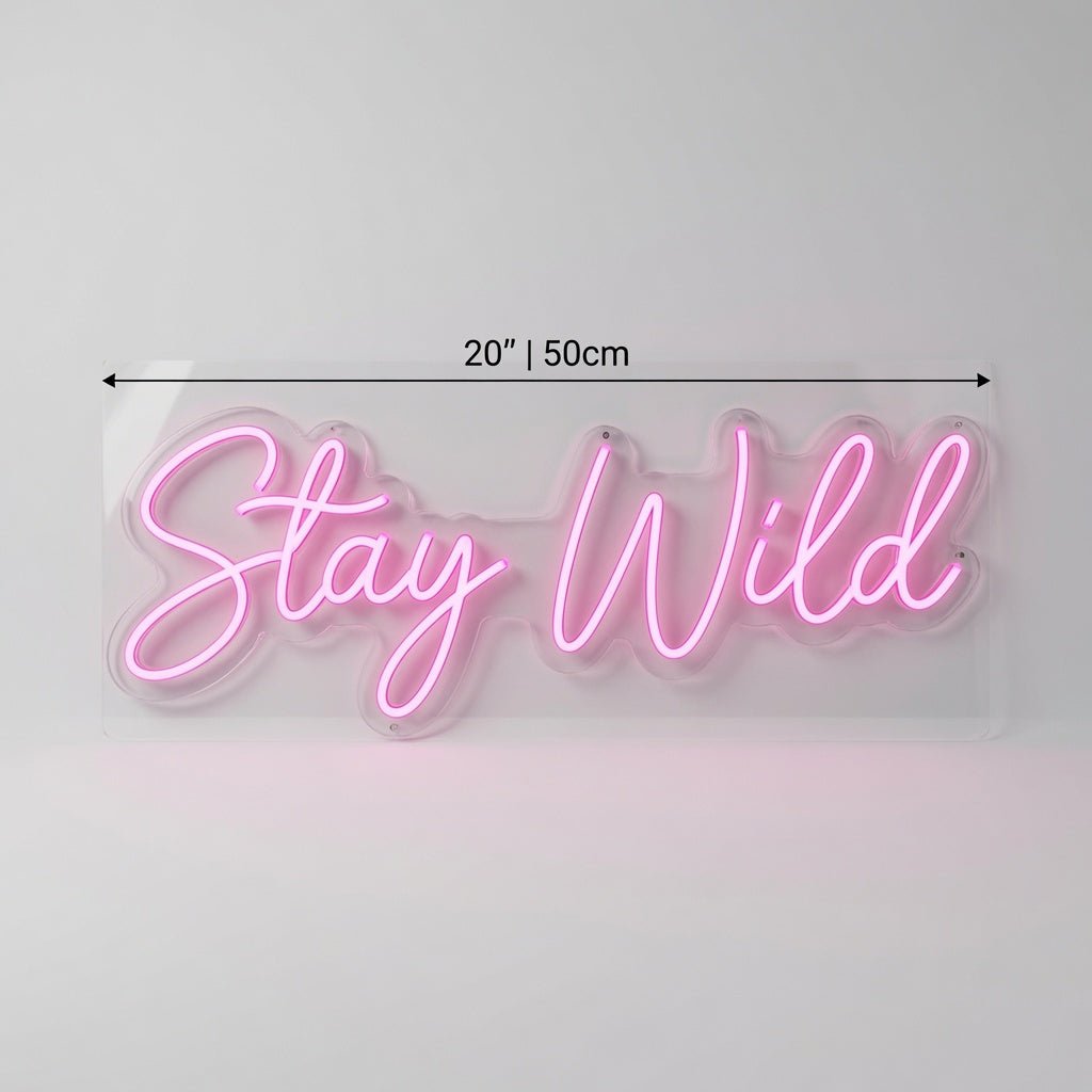 Stay Wild Cursive Room Decor LED Neon Sign - Shineneon