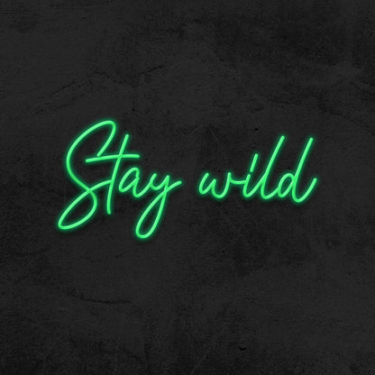 Stay Wild Led Neon Sign For Wall Decor - Shineneon