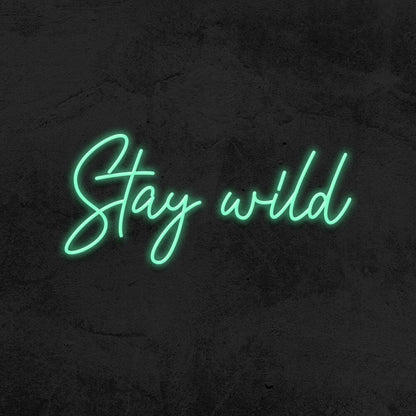 Stay Wild Led Neon Sign For Wall Decor - Shineneon