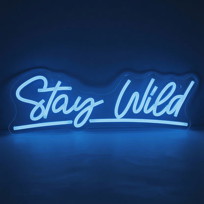 Stay Wild LED Neon Sign Home Wall Art - 01 Original Product Image