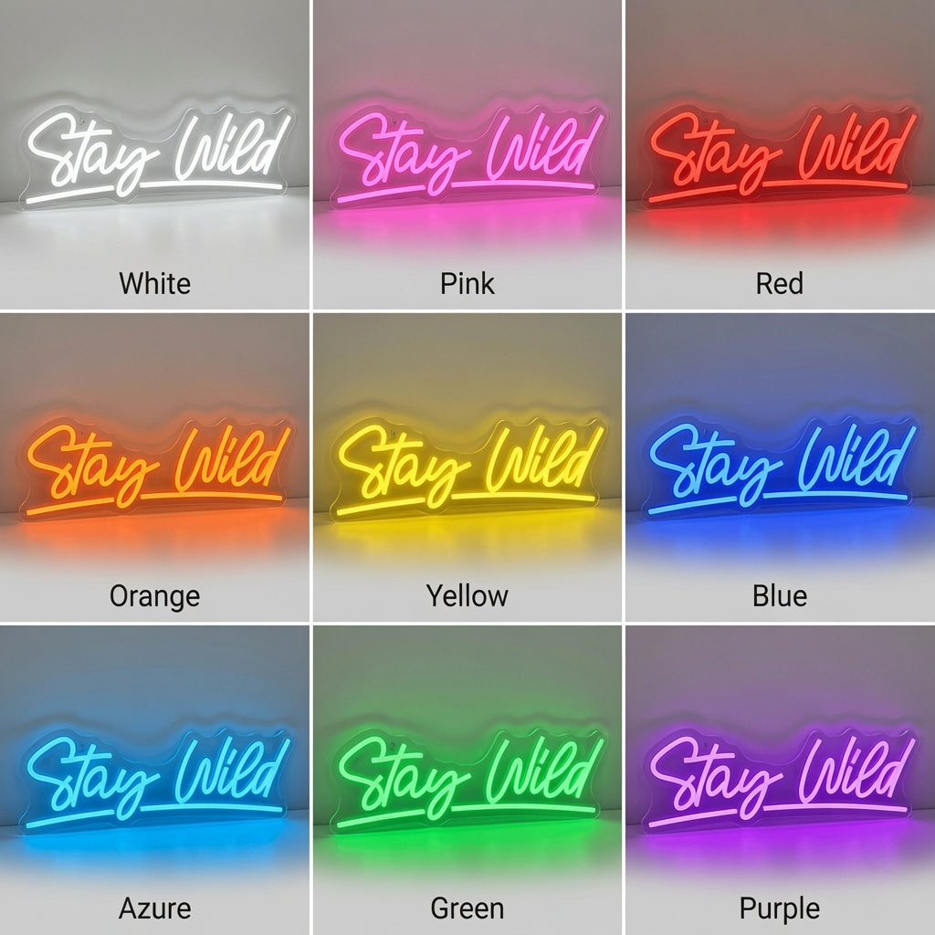 Stay Wild LED Neon Sign Home Wall Art - 05 Color Grid