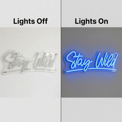 Stay Wild LED Neon Sign Home Wall Art - Shineneon