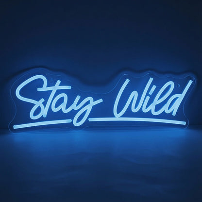 Stay Wild LED Neon Sign Home Wall Art - Shineneon
