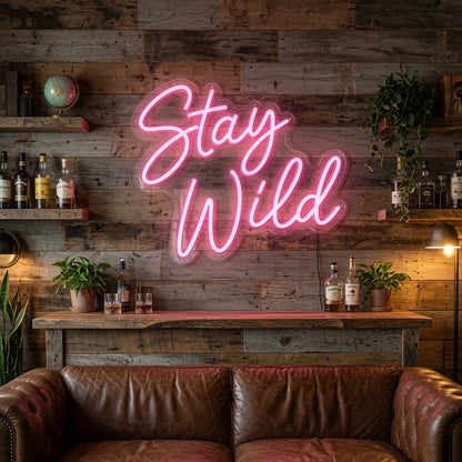 Stay Wild LED Neon Sign Home Wall Art Wall Neon Sign - 03 Real Lifestyle Scene