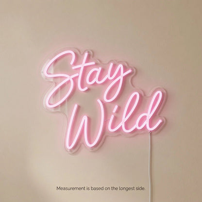 Stay Wild LED Neon Sign Home Wall Art Wall Neon Sign - Shineneon