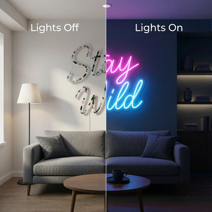 Stay Wild LED Neon Sign Wall Neon Sign - 06 Day Night Comparison