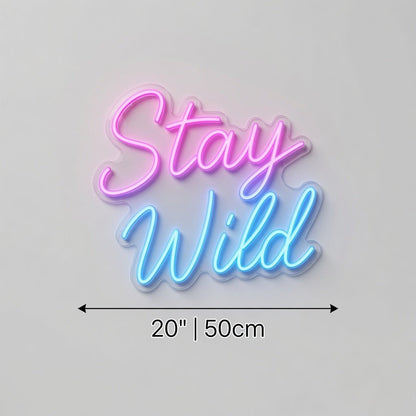 Stay Wild LED Neon Sign Wall Neon Sign - Shineneon