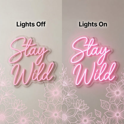 Stay Wild Lettering Home Decor LED Neon Sign - 06 Day Night Comparison