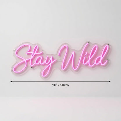 Stay Wild Lettering Home Decor LED Neon Sign - Shineneon