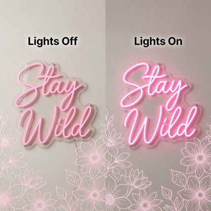 Stay Wild Lettering Home Decor LED Neon Sign - Shineneon
