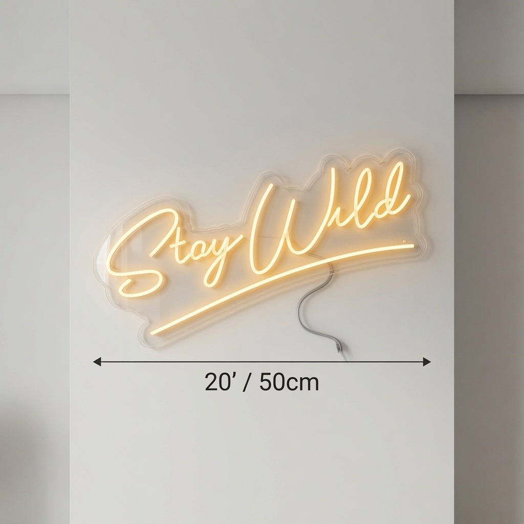 Stay Wild Modern LED Neon Sign - Shineneon