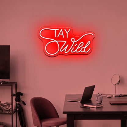 Stay Wild Neon Signs For Wall Decor