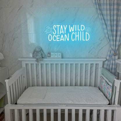 Stay Wild Ocean Child LED Neon Sign - Shineneon
