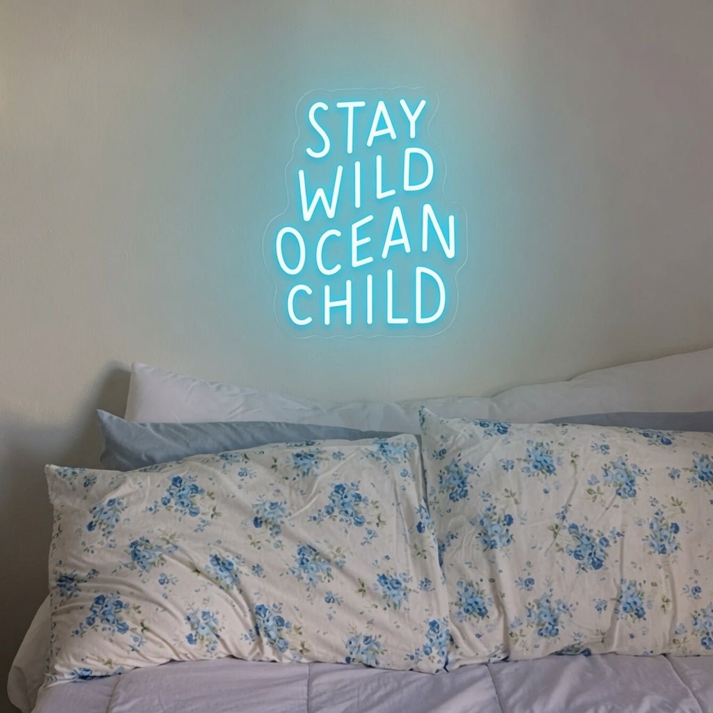 Stay Wild Ocean Child LED Neon Sign Home Decor - Shineneon