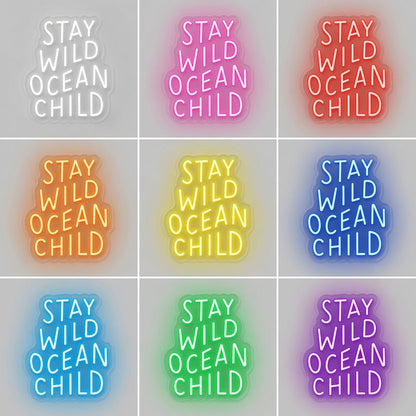 Stay Wild Ocean Child LED Neon Sign Home Decor - Shineneon