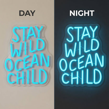 Stay Wild Ocean Child LED Neon Sign Home Wall Art - Shineneon