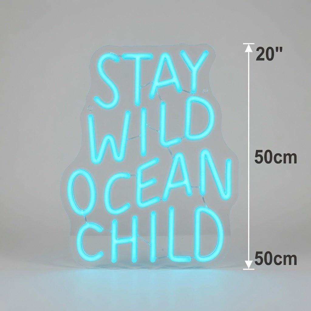 Stay Wild Ocean Child LED Neon Sign Home Wall Art - Shineneon