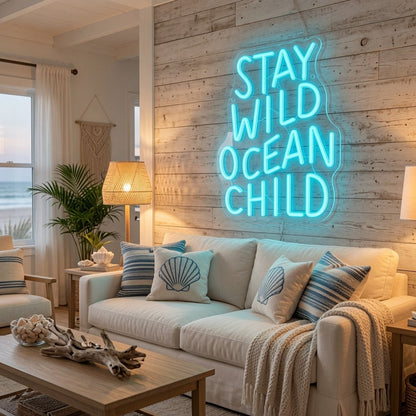 Stay Wild Ocean Child LED Neon Sign Home Wall Art - Shineneon